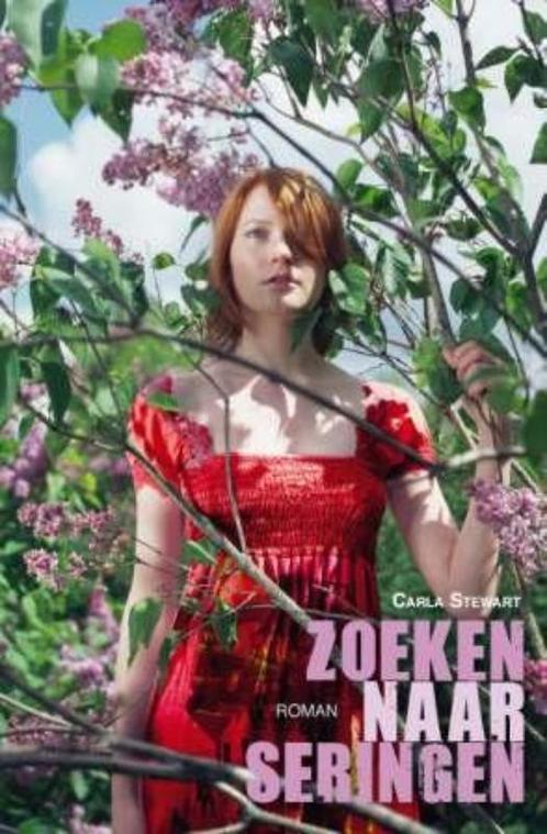 Zoeken naar seringen 9789029796279 Carla Stewart, Boeken, Romans, Gelezen, Verzenden