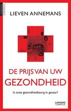 De prijs van uw gezondheid 9789401412391 Lieven Annemans, Boeken, Verzenden, Zo goed als nieuw, Lieven Annemans