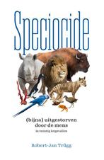 Speciocide 9789090379852 Robert-Jan Trügg, Verzenden, Gelezen, Robert-Jan Trügg