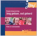 Burgerschapsvorming : Jong gedaan, oud geleerd / Naslagwerk, Boeken, Schoolboeken, Verzenden, Gelezen, Jan de Bas