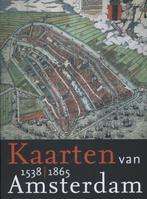 Kaarten van Amsterdam 1 1538-1865 9789068686203, Marc Hameleers, Zo goed als nieuw, Verzenden