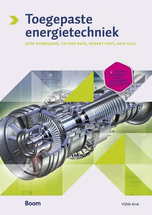 Toegepaste energietechniek 9789024415687 Joop Ouwehand, Boeken, Techniek, Gelezen, Verzenden