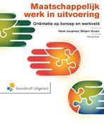 Maatschappelijk werk in uitvoering 9789001834449, Boeken, Verzenden, Zo goed als nieuw, Mirjam Groen