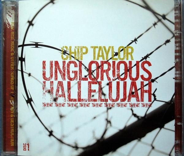 Chip Taylor - Unglorious Hallelujah, CD & DVD, CD | Pop, Envoi