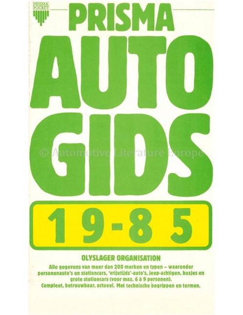 1985 PRISMA AUTOGIDS NEDERLANDS, Boeken, Auto's | Boeken, Ophalen of Verzenden