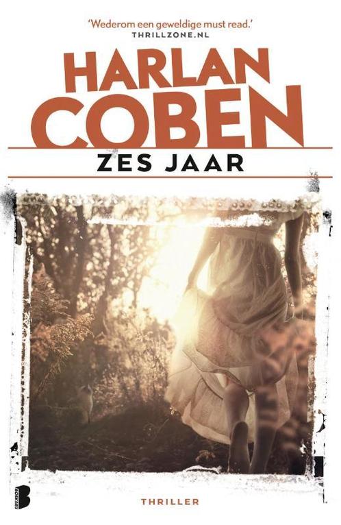 Zes jaar 9789049204266 Harlan Coben, Boeken, Overige Boeken, Gelezen, Verzenden