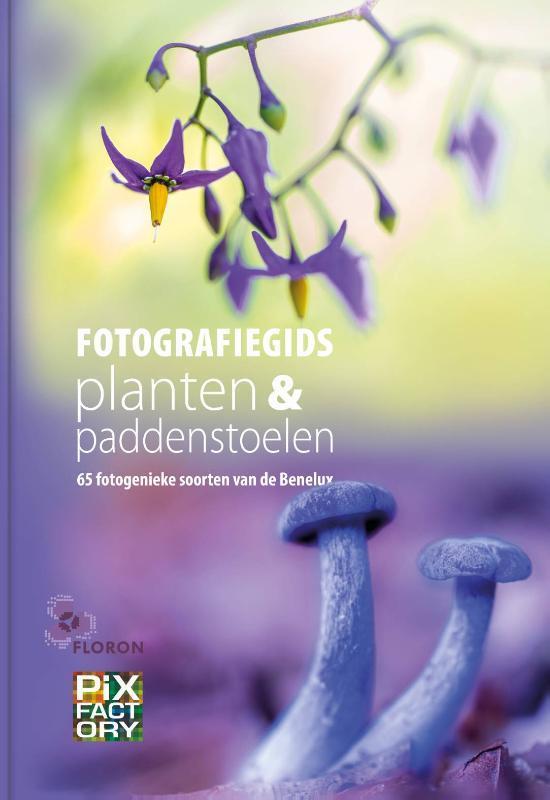 Fotografiegids planten en paddenstoelen / Fotografiegidsen -, Livres, Loisirs & Temps libre, Envoi