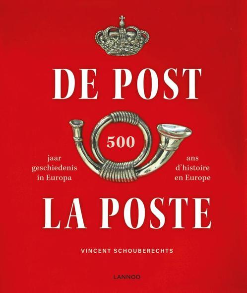 De Post: 500 jaar geschiedenis in Europa ; La Poste: 500 ans, Livres, Histoire mondiale, Envoi
