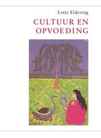 Cultuur en opvoeding 9789047706335 Lotty Eldering, Boeken, Verzenden, Zo goed als nieuw, Lotty Eldering