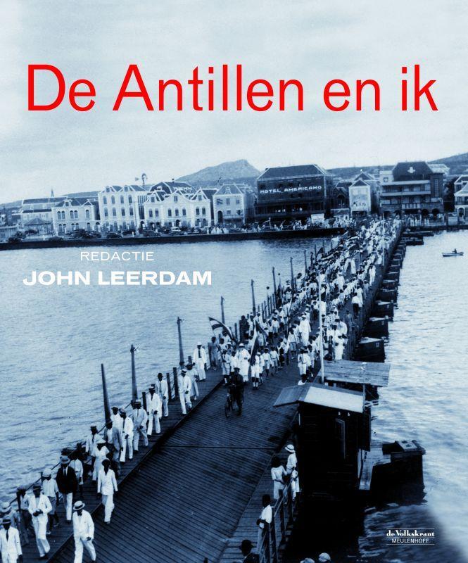 ANTILLEN EN IK, DE 9789029081580, Livres, Politique & Société, Envoi