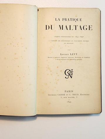 Lucien Lévy - La Pratique du Maltage - 1899