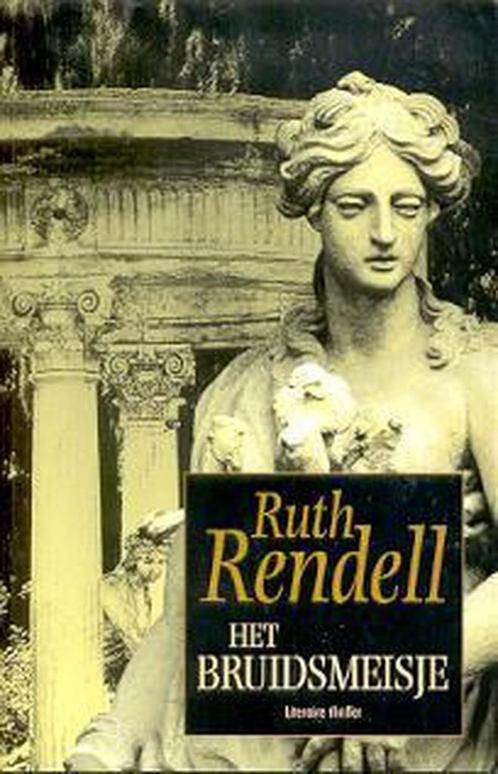 Het bruidsmeisje - Rendell Ruth 9789044981032 RENDELL RUTH, Boeken, Overige Boeken, Gelezen, Verzenden