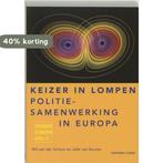 Keizer in lompen / Dossier Europa / 2 9789067281263, Verzenden, W. van der Schans
