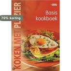 Koken Met Plezier Basiskookboek 9789036617734, Boeken, Verzenden, Gelezen