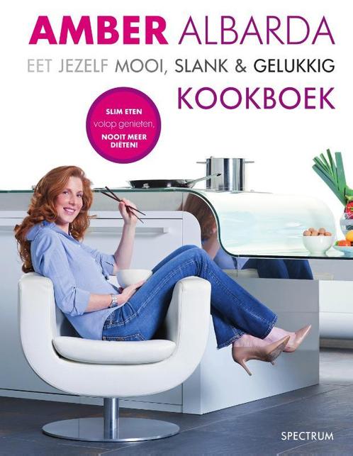 Eet jezelf mooi, slank & gelukkig Kookboek 9789049107543, Livres, Grossesse & Éducation, Envoi