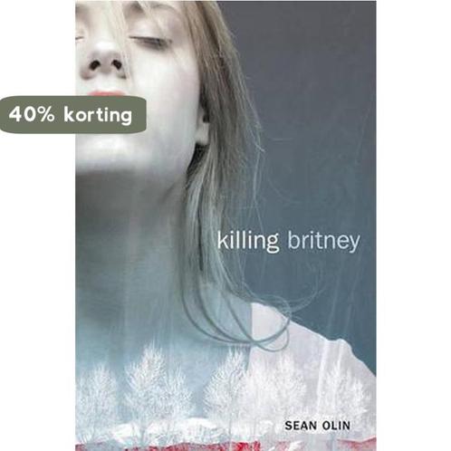 Killing Britney 9781416904151 Sean Olin, Boeken, Taal | Engels, Gelezen, Verzenden