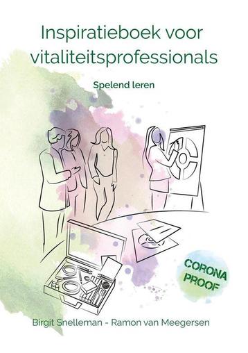Inspiratieboek voor Vitaliteitsprofessionals 9789464026658, Livres, Technique, Verzenden, Birgit Snelleman