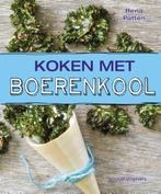 Koken met boerenkool 9789048312917 Rena Patten, Boeken, Verzenden, Zo goed als nieuw, Rena Patten