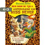 De achtervolging van Miss Never / Geronimo Stilton Reis door, Boeken, Kinderboeken | Jeugd | 10 tot 12 jaar, Verzenden, Zo goed als nieuw