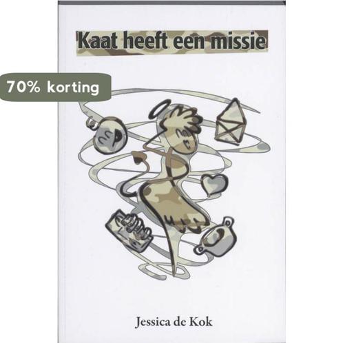 Kaat Heeft Een Missie 9789079603077 Jessica de Kok, Boeken, Politiek en Maatschappij, Zo goed als nieuw, Verzenden