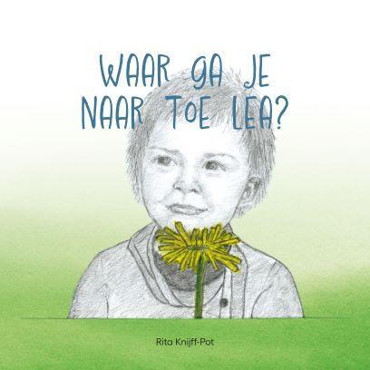 Waar ga je naar toe Lea? 9789081199933 Rita Knijff-Pot, Boeken, Prentenboeken en Plaatjesalbums, Gelezen, Verzenden