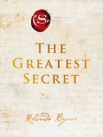 The Greatest Secret 9789402708820 Rhonda Byrne, Boeken, Verzenden, Zo goed als nieuw, Rhonda Byrne