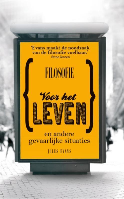 Filosofie voor het leven 9789025903671 Jules Evans, Boeken, Filosofie, Gelezen, Verzenden