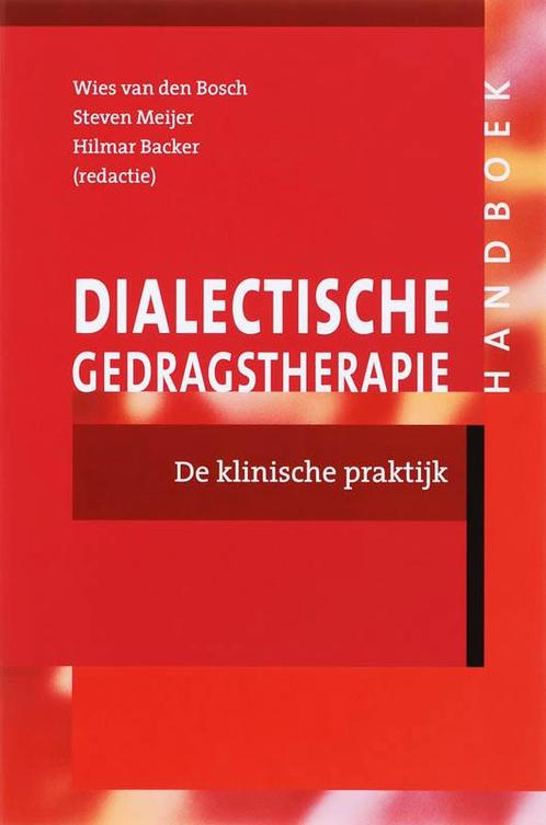 Handboek dialectische gedragstherapie 9789026518089, Boeken, Psychologie, Gelezen, Verzenden