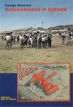 KOLONIEHUIZEN IN EGMOND 9789072810441 C. Bronner, Verzenden, Gelezen, C. Bronner