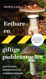 Eetbare en giftige paddenstoelen 9789021573694, Boeken, Natuur, Zo goed als nieuw, Hans E. Laux, Verzenden