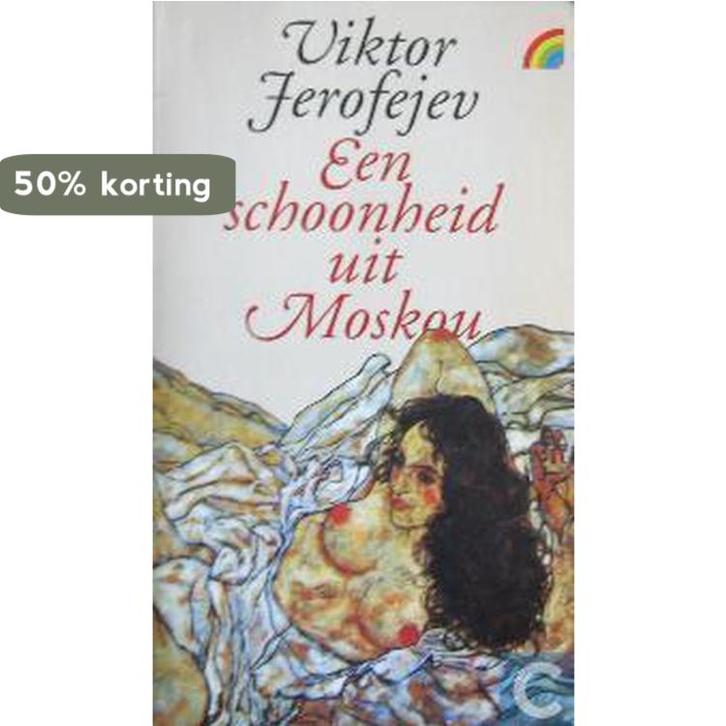 Een schoonheid uit Moskou 9789067661355 Viktor Jerofejev, Boeken, Romans, Gelezen, Verzenden