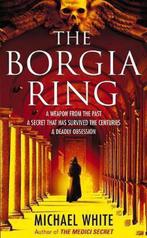 Borgia Ring 9780099536291, Michael White, Verzenden