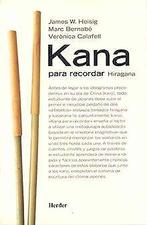 Kana para recordar : hiragana, katakana  Bernabé...  Book, Zo goed als nieuw, Bernabé Costa, Marc, Calafell Callejo, Verònica