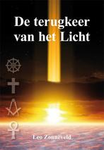 De terugkeer van het licht 9789089545411 Leo Zonneveld, Boeken, Verzenden, Zo goed als nieuw, Leo Zonneveld