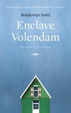 Enclave Volendam 9789400400474 Boudewijn Smid, Boeken, Verzenden, Zo goed als nieuw, Boudewijn Smid