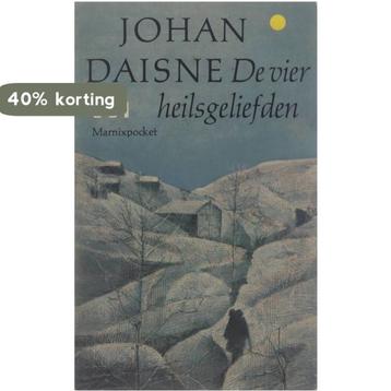 Vier heilsgeliefden - Johan Daisne 9789022303573 Daisne, Verzenden, Daisne