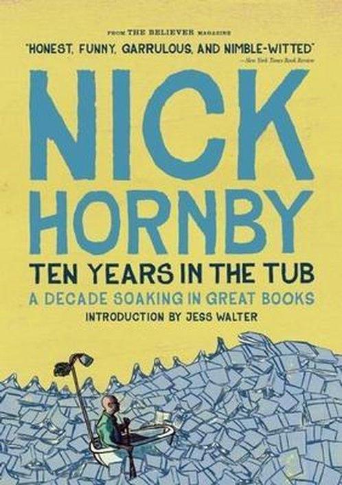 Ten Years in the Tub 9781940450360 Nick Hornby, Boeken, Overige Boeken, Gelezen, Verzenden