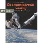 De zwaartekracht voorbij 9789073035720 P. Smolders, Verzenden, Zo goed als nieuw, P. Smolders