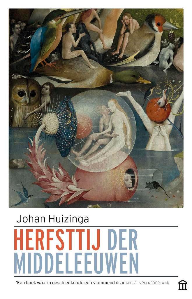 Herfsttij der middeleeuwen 9789046705865 Johan Huizinga, Boeken, Geschiedenis | Wereld, Gelezen, Verzenden