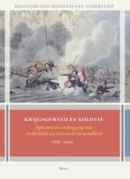 Krijgsgeweld en kolonie / Militaire geschiedenis van, Livres, Verzenden, Petra Groen