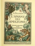 Jean-Gabriel Daragnès / André Salmon - L Amant des Amazones, Antiek en Kunst