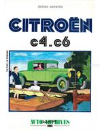 CITROËN C4 - C6 (COLLECTION AUTO ARCHIVES No30), Boeken, Nieuw
