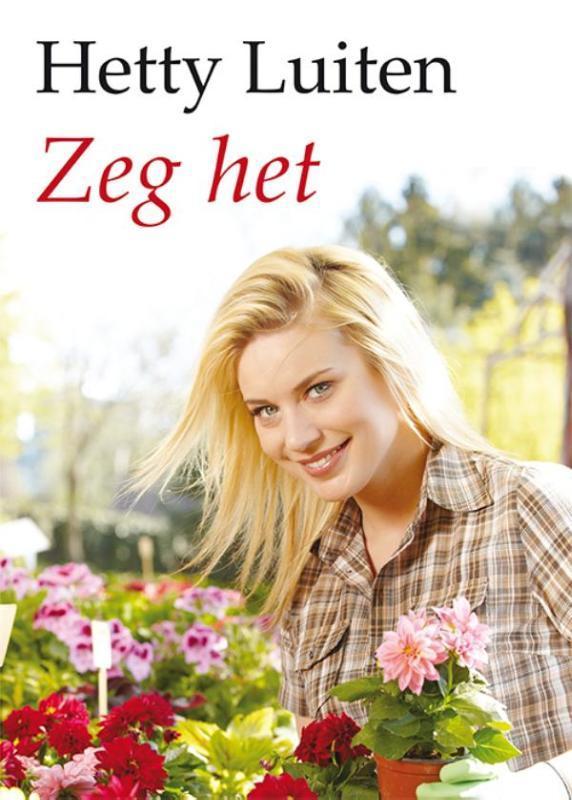Zeg het / Grote letter bibliotheek / 2913 9789036429139, Boeken, Literatuur, Gelezen, Verzenden