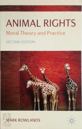 Animal Rights - Moral Theory and Practice, Livres, Langue | Langues Autre, Envoi