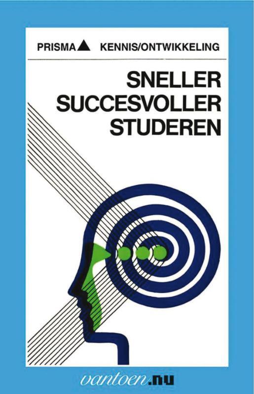 Sneller, succesvoller studeren / Vantoen.nu 9789031502561, Boeken, Psychologie, Zo goed als nieuw, Verzenden
