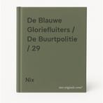 De Blauwe Gloriefluiters / De Buurtpolitie / 29 Nix, Boeken, Verzenden, Zo goed als nieuw, Nix