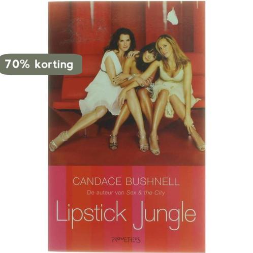 Lipstick Jungle 9789048002900 Candance Bushnell, Boeken, Romans, Zo goed als nieuw, Verzenden