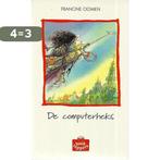 De computerheks / Boektoppers 1999 / 5/6 9789020883473, Boeken, Kinderboeken | Jeugd | 13 jaar en ouder, Verzenden, Gelezen, Francine Oomen