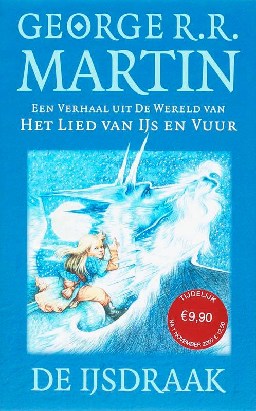 De ijsdraak / De wereld van Het lied van ijs en vuur, Boeken, Fantasy, Zo goed als nieuw, Verzenden