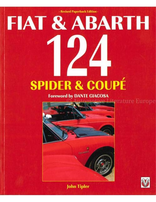 FIAT & ABARTH 124 SPIDER & COUPÉ, Boeken, Auto's | Boeken